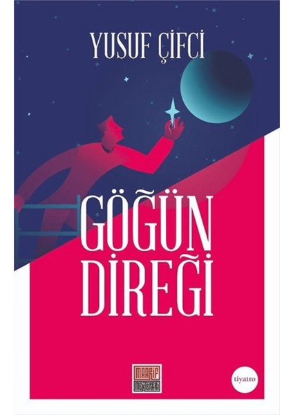 Göğün Direği