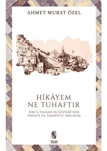 Hikayem Ne Tuhaftır
