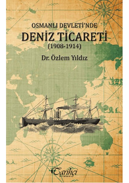 Osmanlı Devleti'nde Deniz Ticareti (1908 - 1914)