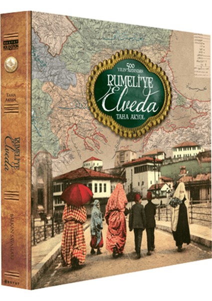 Rumeli’ye Elveda
