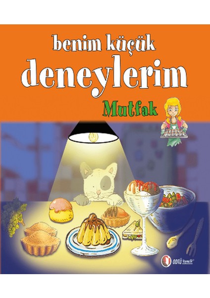 Benim Küçük Deneylerim: Mutfak