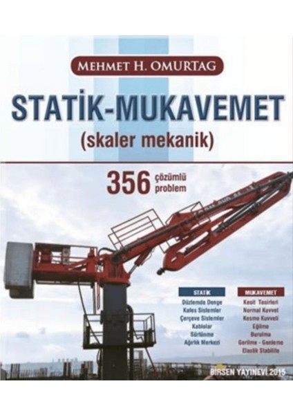 Statik - Mukavemet (Skaler Mekanik) 356 Çözümlü Problem