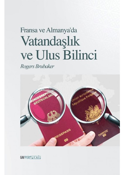 Fransa ve Almanya’da Vatandaşlık ve Ulus Bilinci