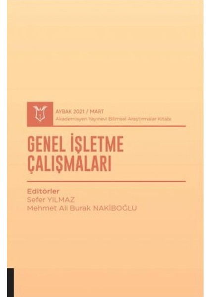 Genel Işletme Çalışmaları (Aybak 2021 Mart)