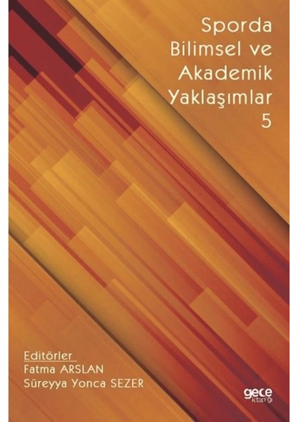 Sporda Bilimsel ve Akademik Yaklaşımlar 5