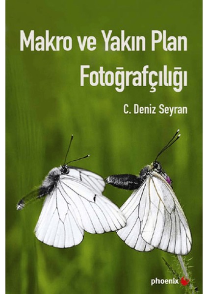 Makro ve Yakın Plan Fotoğrafçılığı