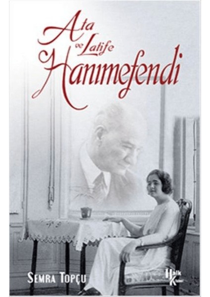 Ata ile Latife Hanımefendi