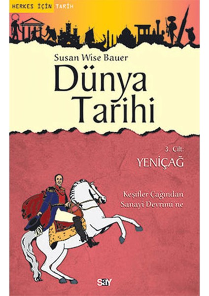 Dünya Tarihi 3. Cilt: Yeniçağ