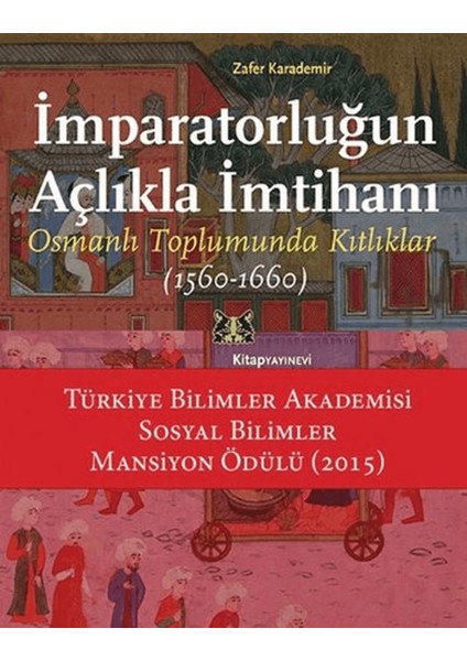 Imparatorluğun Açlıkla Imtihanı