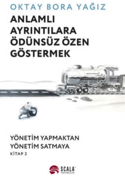 Anlamlı Ayrıntılara Ödünsüz Özen Göstermek