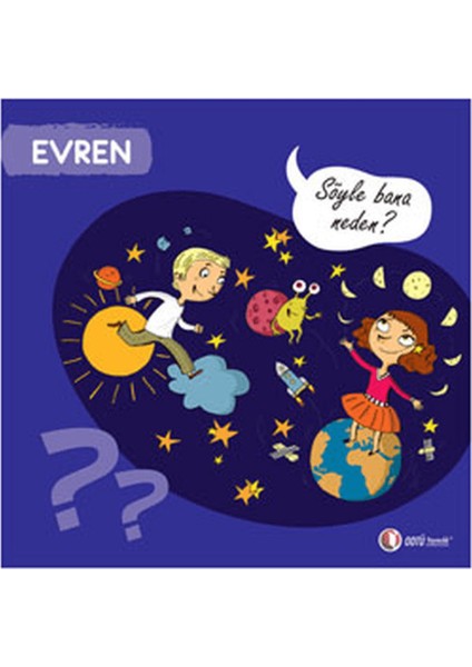 Evren - Söyle Bana Neden?