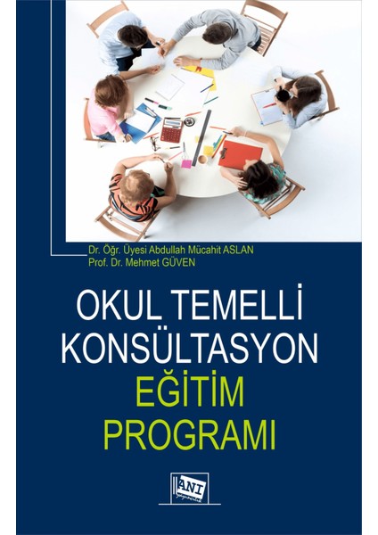 Okul Temelli Konsültasyon Eğitim Programı