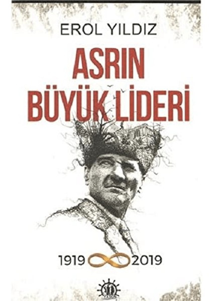 Asrın Büyük Lideri