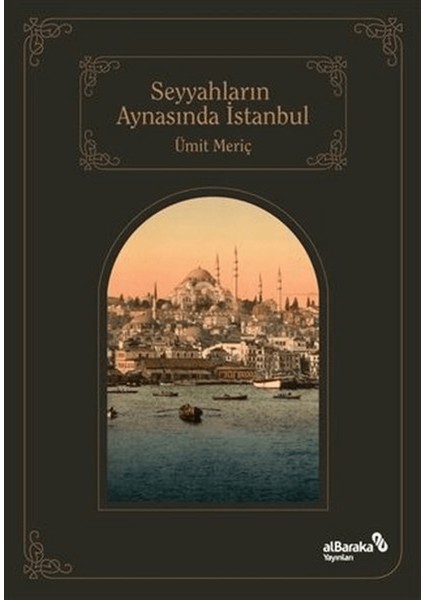 Seyyahların Aynasında Istanbul