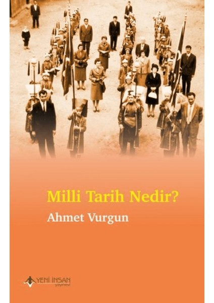 Milli Tarih Nedir?