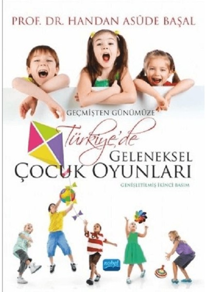 Geçmişten Günümüze Geleneksel Çocuk Oyunları