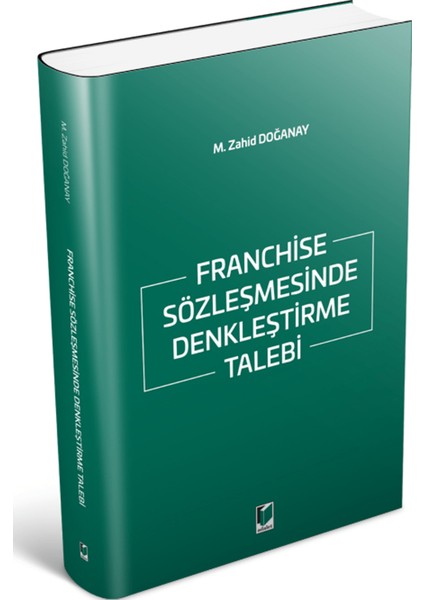 Franchise Sözleşmesinde Denkleştirme Talebi