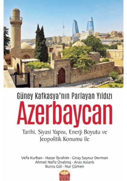 Güney Kafkasya’nın Parlayan Yıldızı Azerbaycan