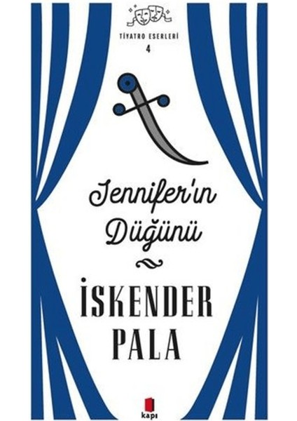 Jennifer’ın Düğünü - Tiyatro Eserleri 4