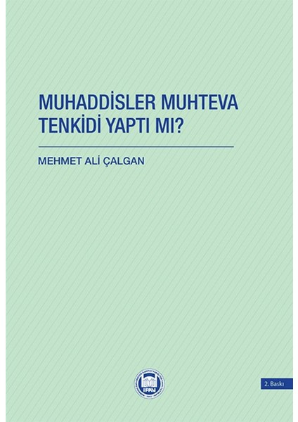 Muhaddisler Muhteva Tenkidi Yaptı Mı?