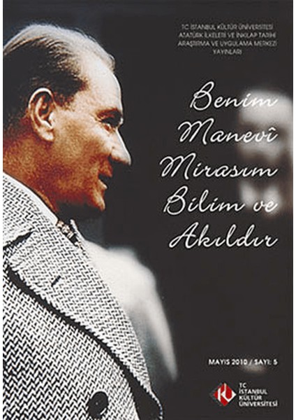 Benim Manevi Mirasım Bilim ve Akıldır