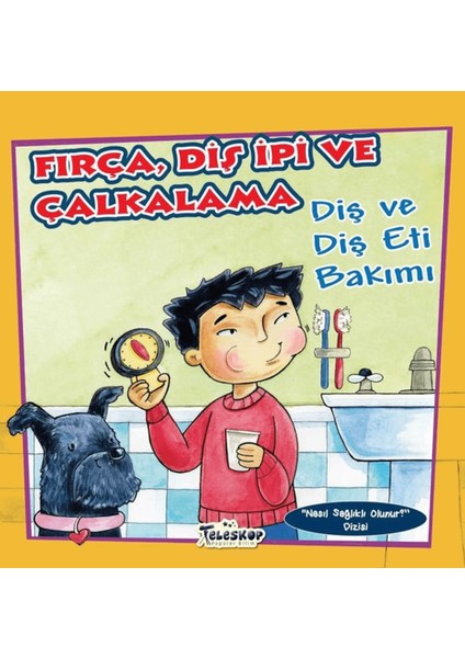 Fırça Diş Ipi ve Çalkalama
