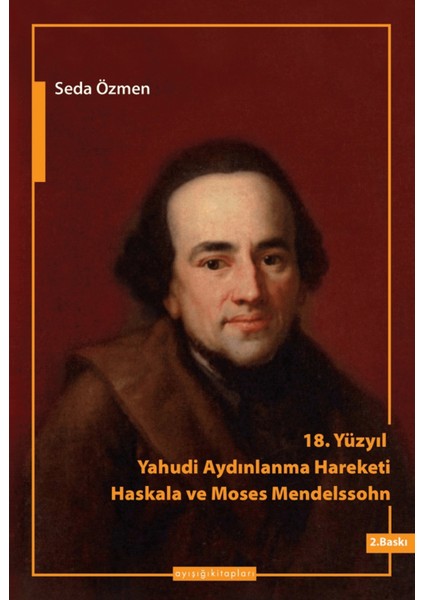 18. Yüzyılda Yahudi Aydınlanma Hareketi - Haskala ve Moses Mendelssohn