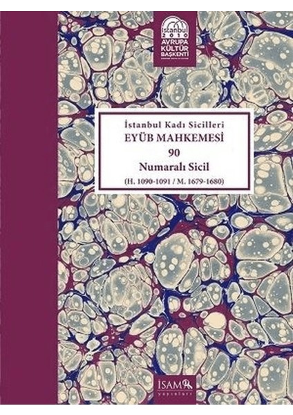 Istanbul Kadı Sicilleri - Eyüb Mahkemesi 90 Numaralı Sicil Cilt 31