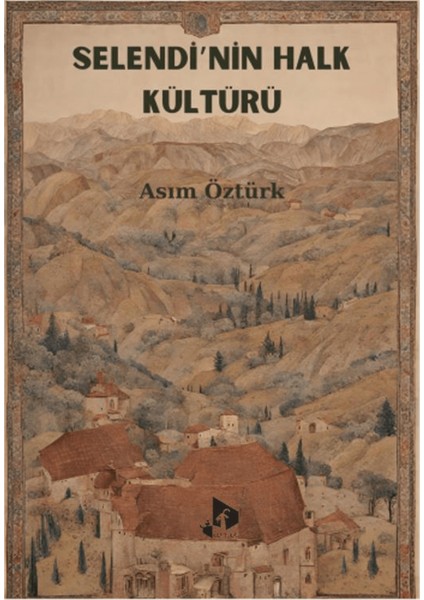 Selendi’nin Halk Kültürü