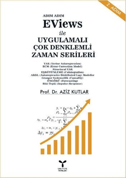Eviews ile Uygulamalı Çok Denklemli Zaman Serileri
