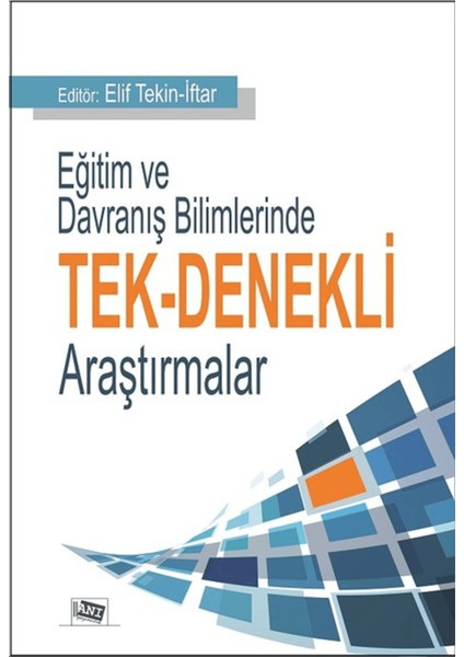 Eğitim ve Davranış Bilimlerinde Tek-Denekli Araştırmalar