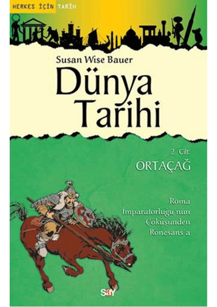 Dünya Tarihi 2. Cilt: Ortaçağ