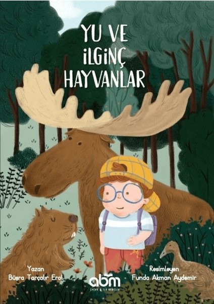Yu ve Ilginç Hayvanlar