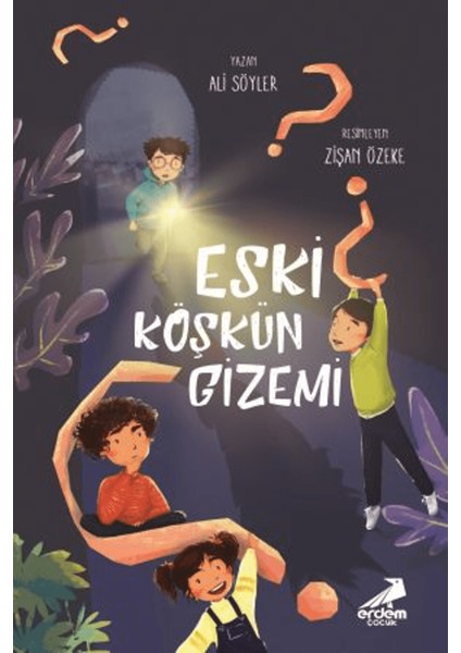 Eski Köşkün Gizemi