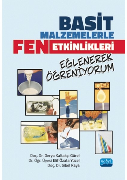 Basit Malzemelerle Fen Etkinlikleri - Eğlenerek Öğreniyorum