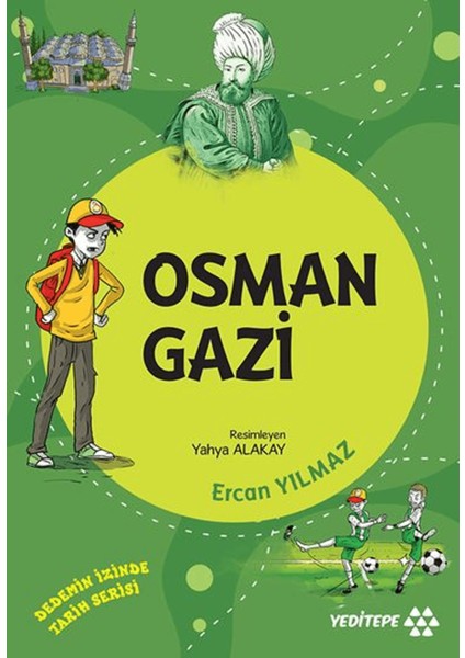 Osman Gazi - Dedemin Izinde Tarih Serisi