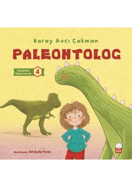 Paleontolog - Meslekleri Öğreniyorum 4