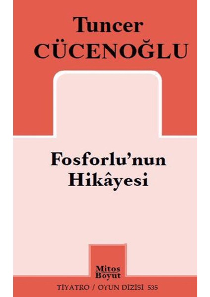 Fosforlu'nun Hikayesi