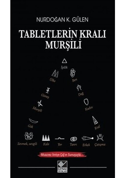 Tabletlerin Kralı Murşili