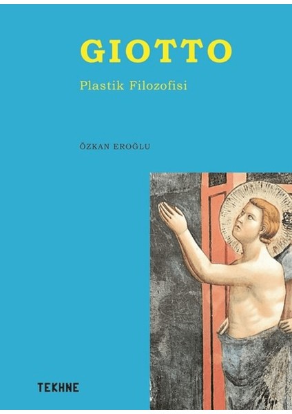 Giotto - Plastik Filozofisi