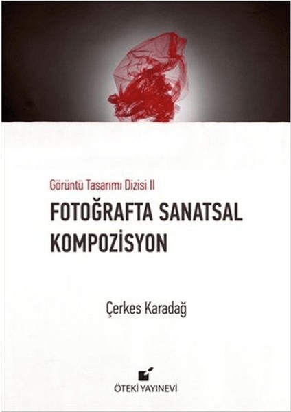 Fotoğrafta Sanatsal Kompozisyon
