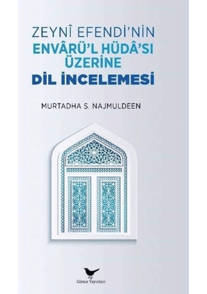 Zeyni Efendi’nin Envarü’l-Hüda’sı Üzerine Dil Incelemesi