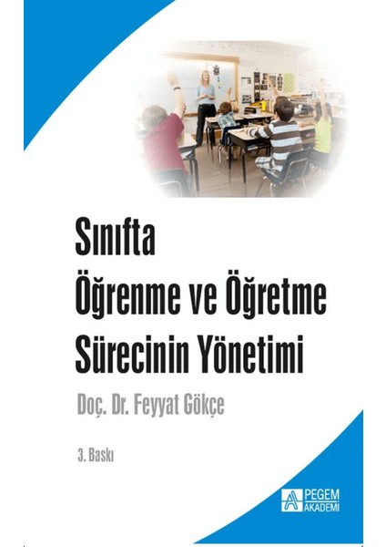 Sınıfta Öğrenme ve Öğretme Sürecinin Yönetimi