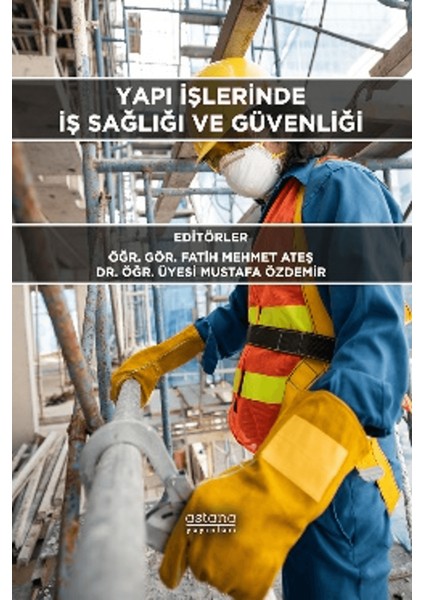 Yapı Işlerinde Iş Sağlığı ve Güvenliği