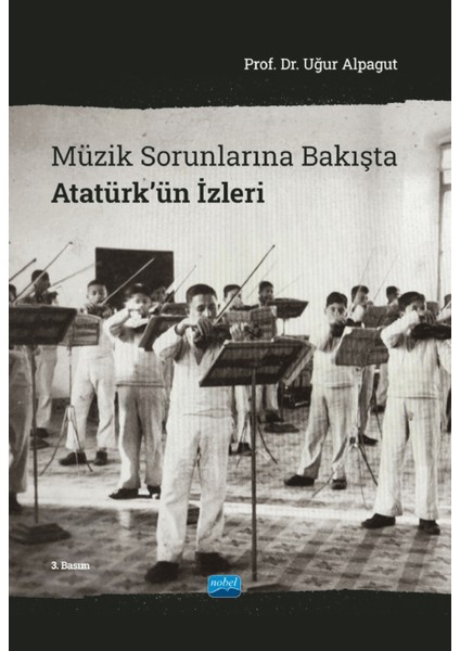 Müzik Sorunlarına Bakışta Atatürk'ün Izleri