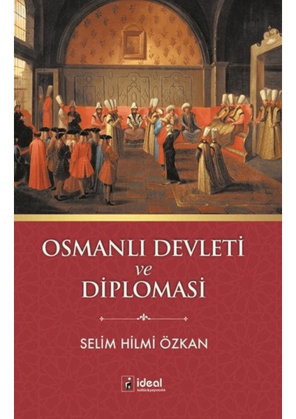 Osmanlı Devleti ve Diplomasi