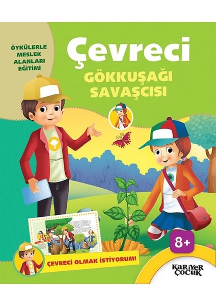 Çevreci Gökkuşağı Savaşcısı - Çevreci Olmak Istiyorum