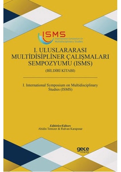 1. Uluslararası Multidisipliner Çalışmaları Sempozyumu (Isms)