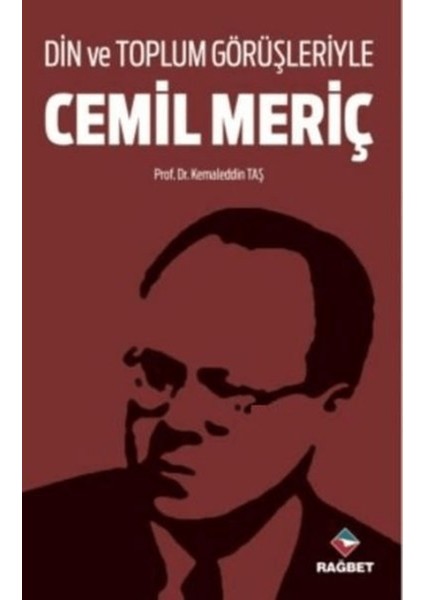 Din ve Toplum Görüşleriyle Cemil Meriç