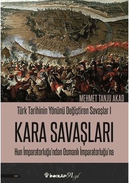 Kara Savaşları - Türk Tarihinin Yönünü Değiştiren Savaşlar 1